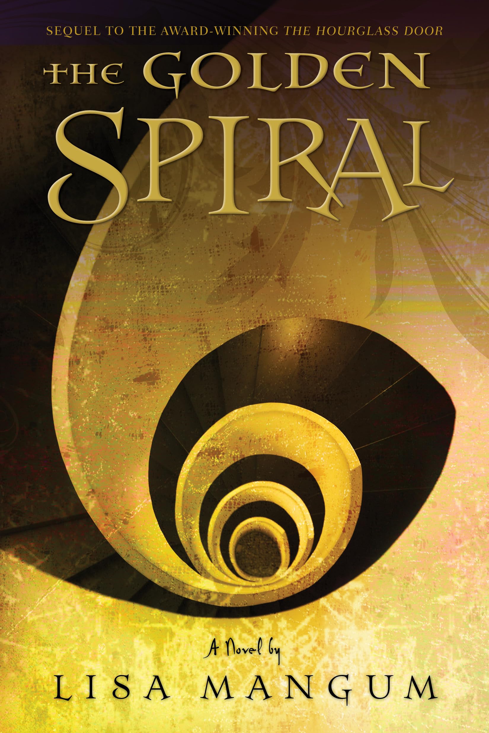 The Golden Spiral: Volume 2 (Hourglass Door Trilogy, Band 2) Contemporary Romance