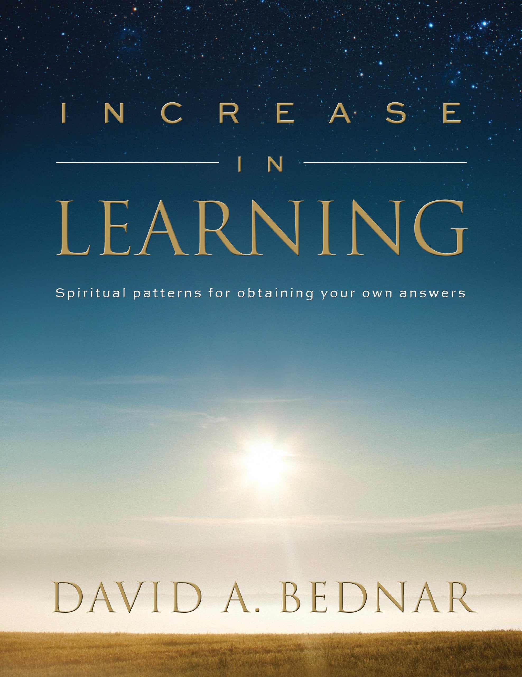 Increase in Learning - Spiritual Patterns for Obtaining Your Own Answers Books