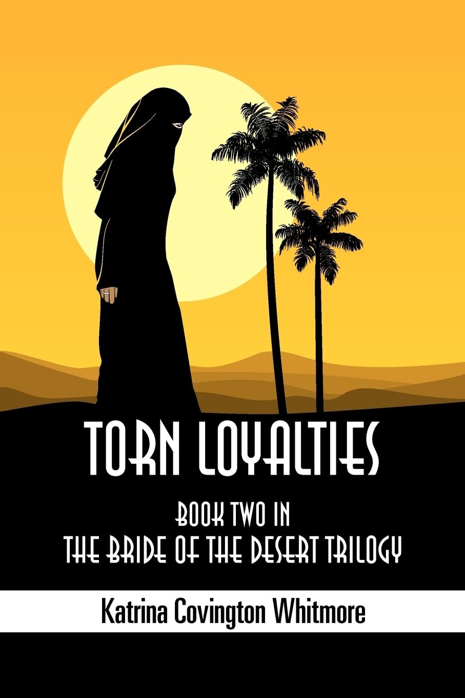 Torn Loyalties Historical Fiction