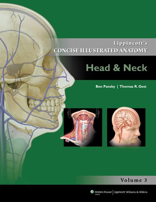 Lippincott's Concise Illustrated Anatomy: Head & Neck Medicine