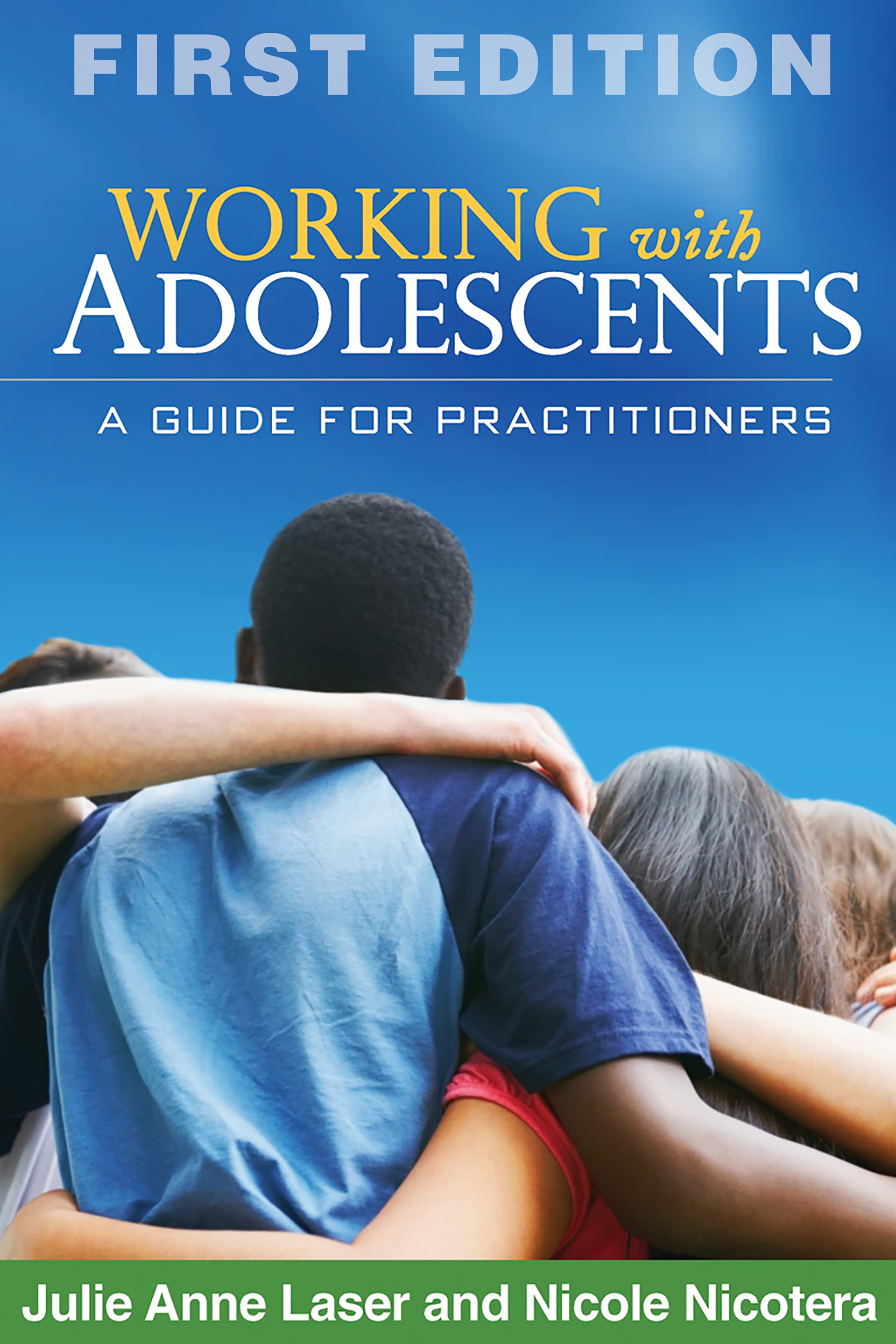 Working with Adolescents: A Guide for Practitioners (Social Work Practice With Children and Families) Medicine