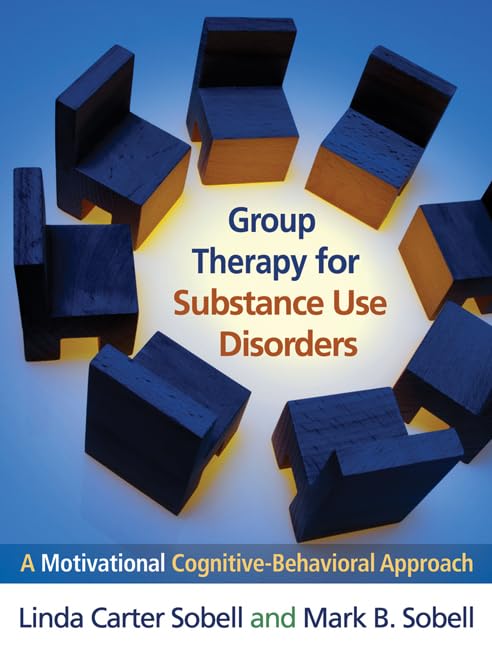 Group Therapy for Substance Use Disorders: A Motivational Cognitive-Behavioral Approach book