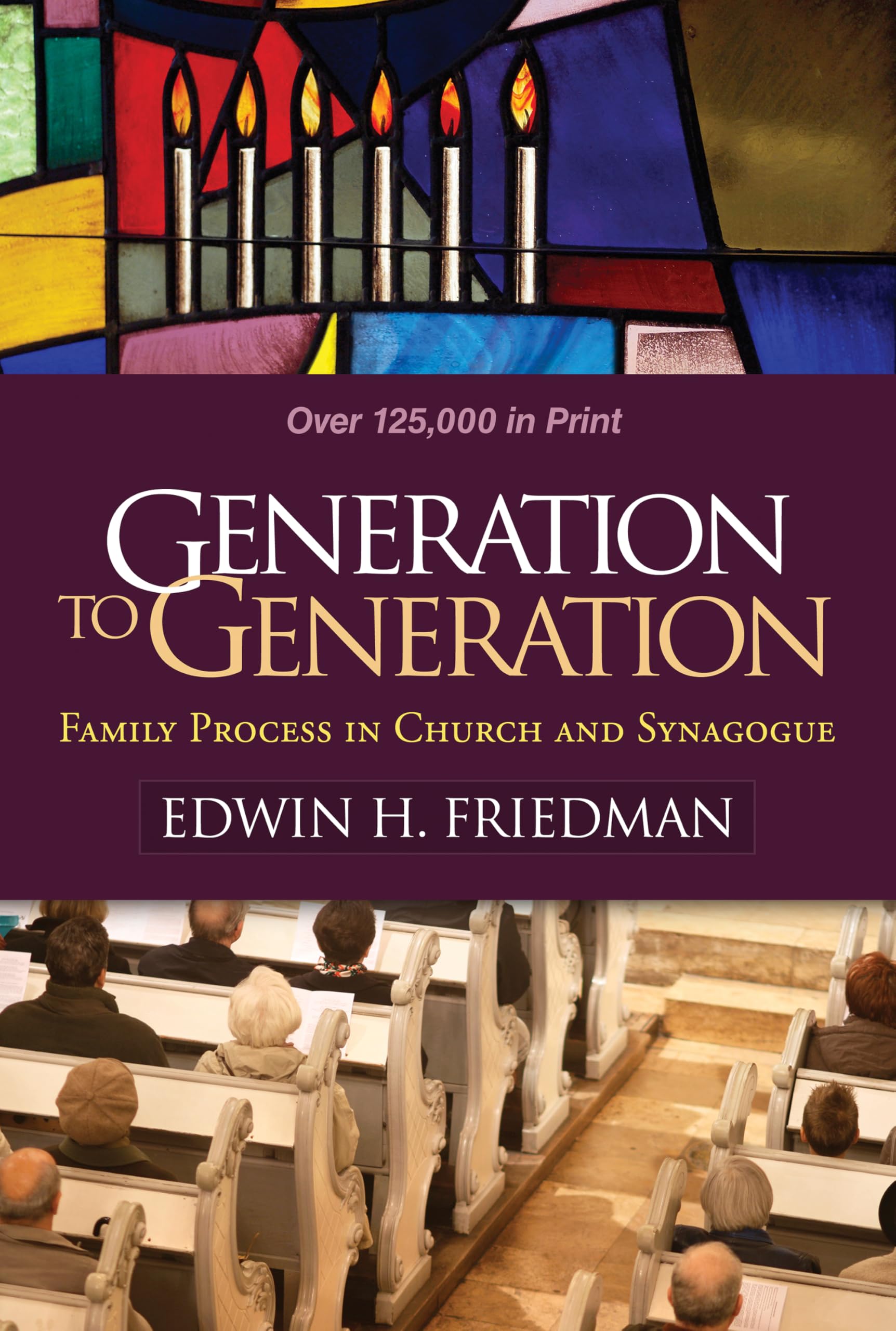 Generation to Generation: Family Process in Church and Synagogue book