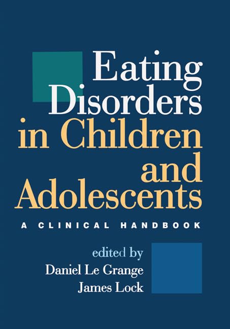 Eating Disorders in Children and Adolescents: A Clinical Handbook book