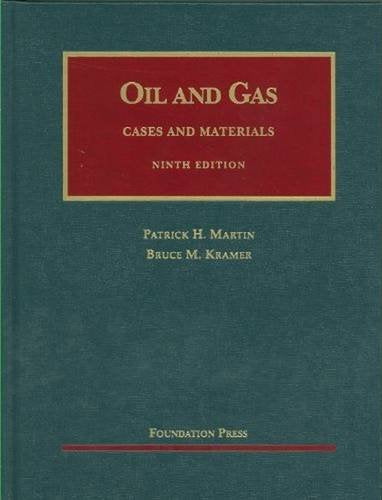 The Law of Oil and Gas: Cases and Materials book
