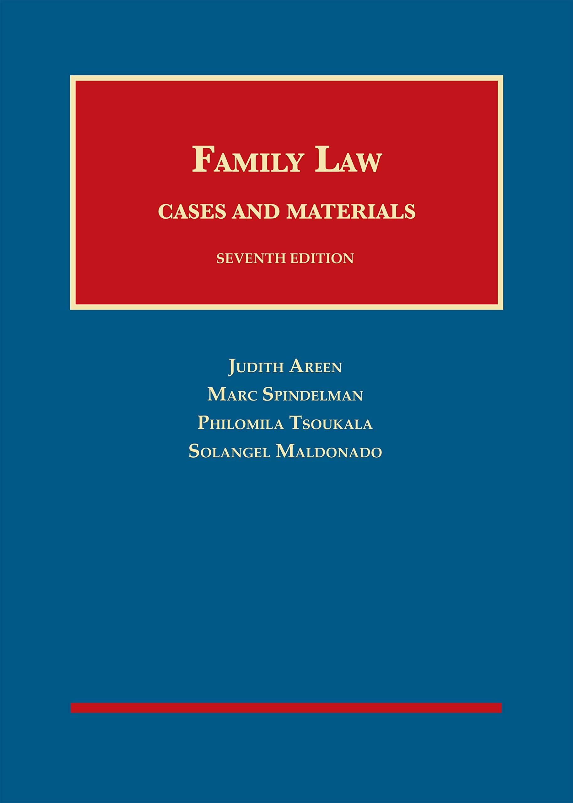 Family Law: Cases and Materials (University Casebook Series) Law