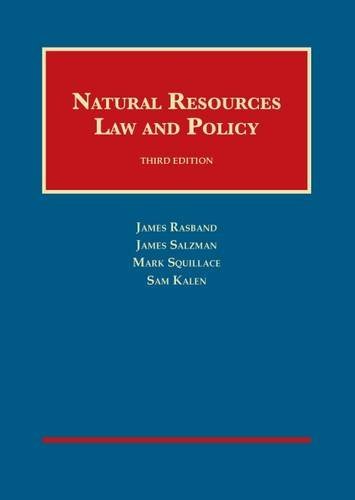 Natural Resources Law and Policy (University Casebook) Law