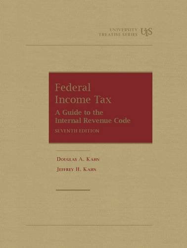 Federal Income Tax: Students Guide to the Internal Revenue Code (University Treatise) Law