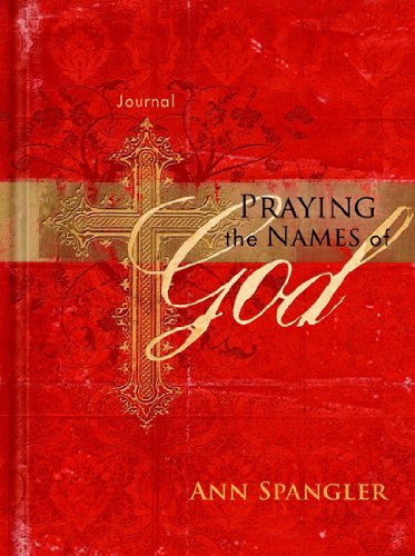 Praying the Names of God Journal Politics & History