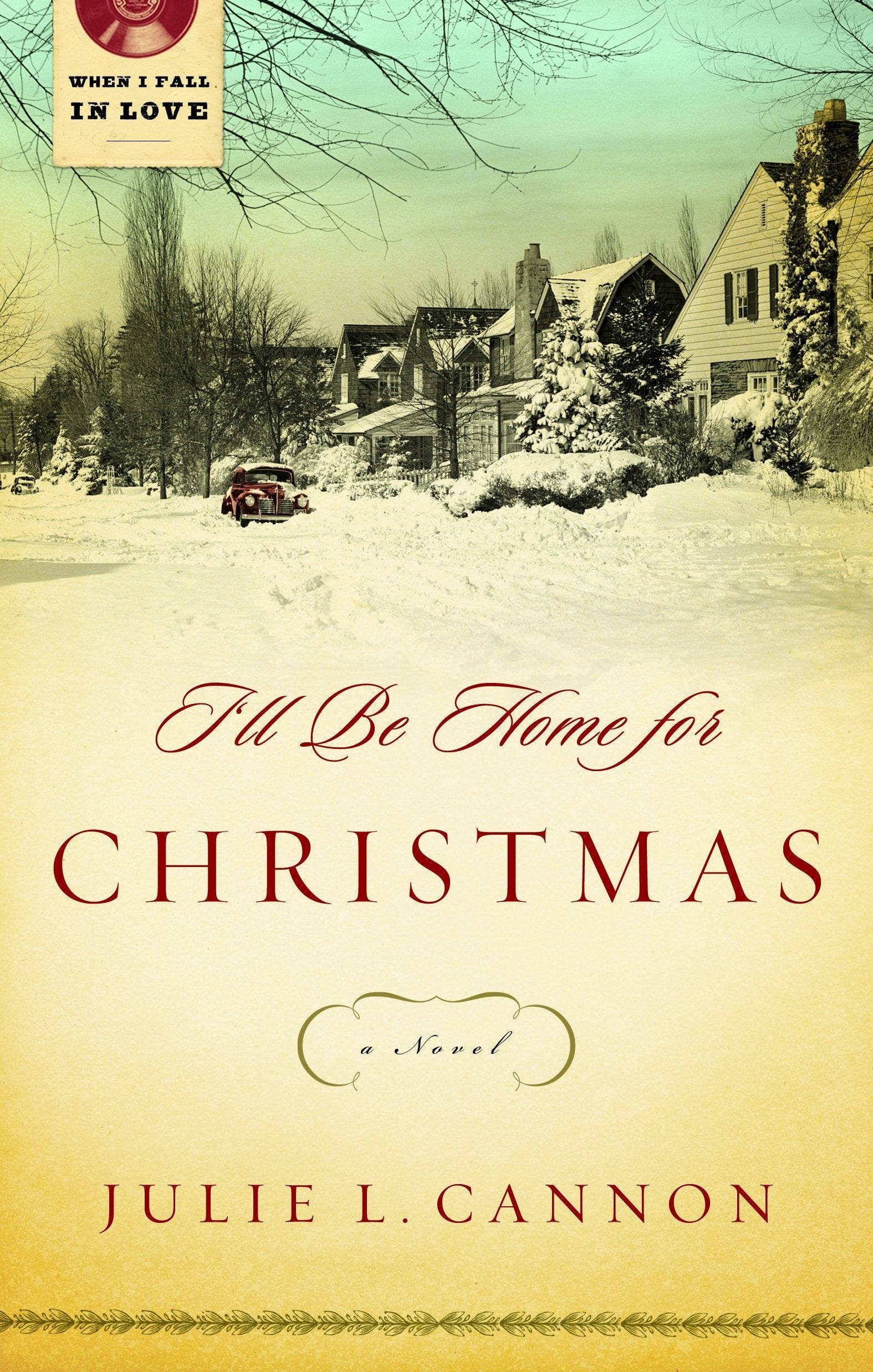 I'LL BE HOME FOR CHRISTMAS (When I Fall in Love) book