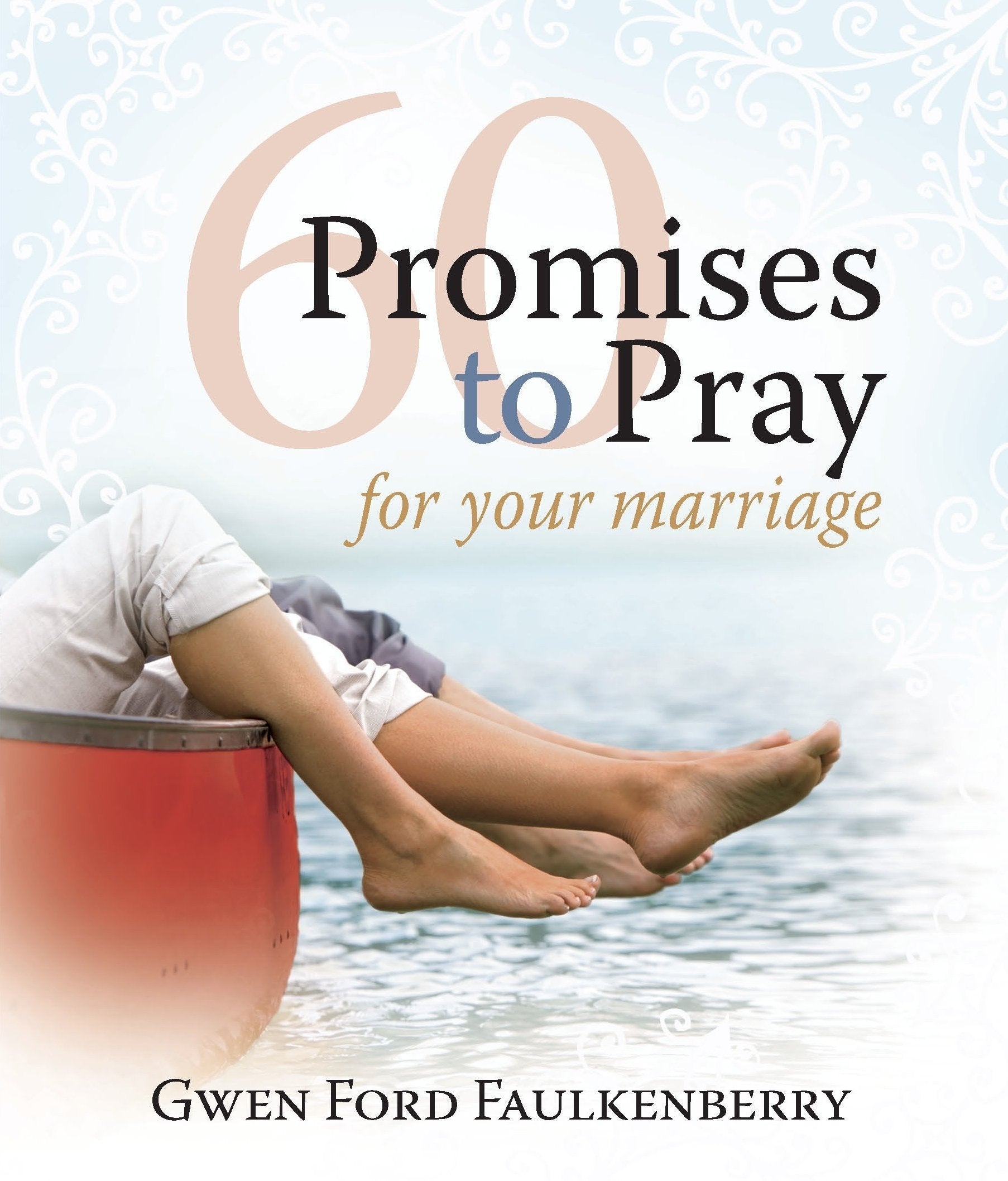 60 Promises to Pray for Your Marriage Religion & Esotericism
