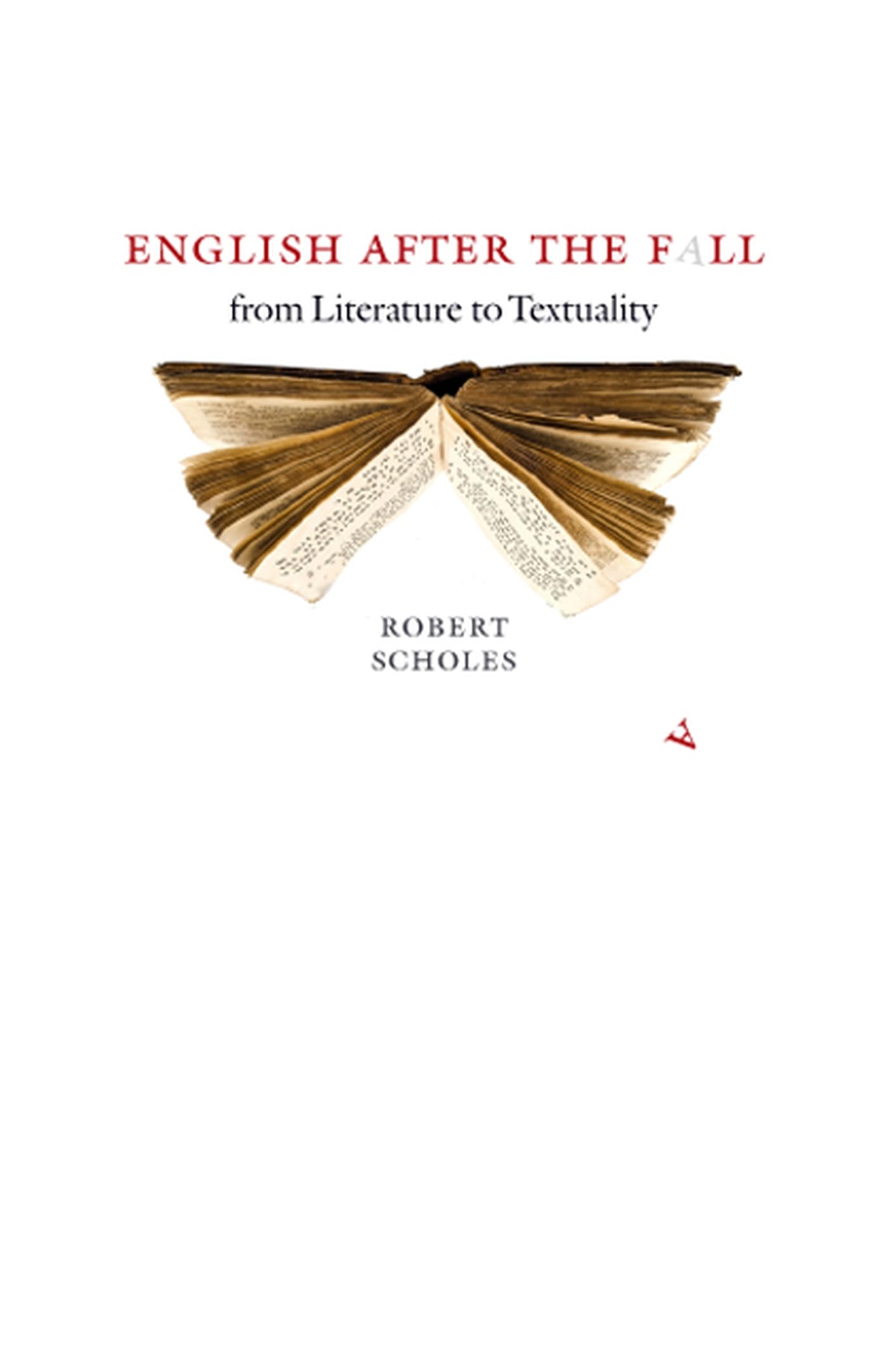 English After the Fall: From Literature to Textuality Contemporary literature