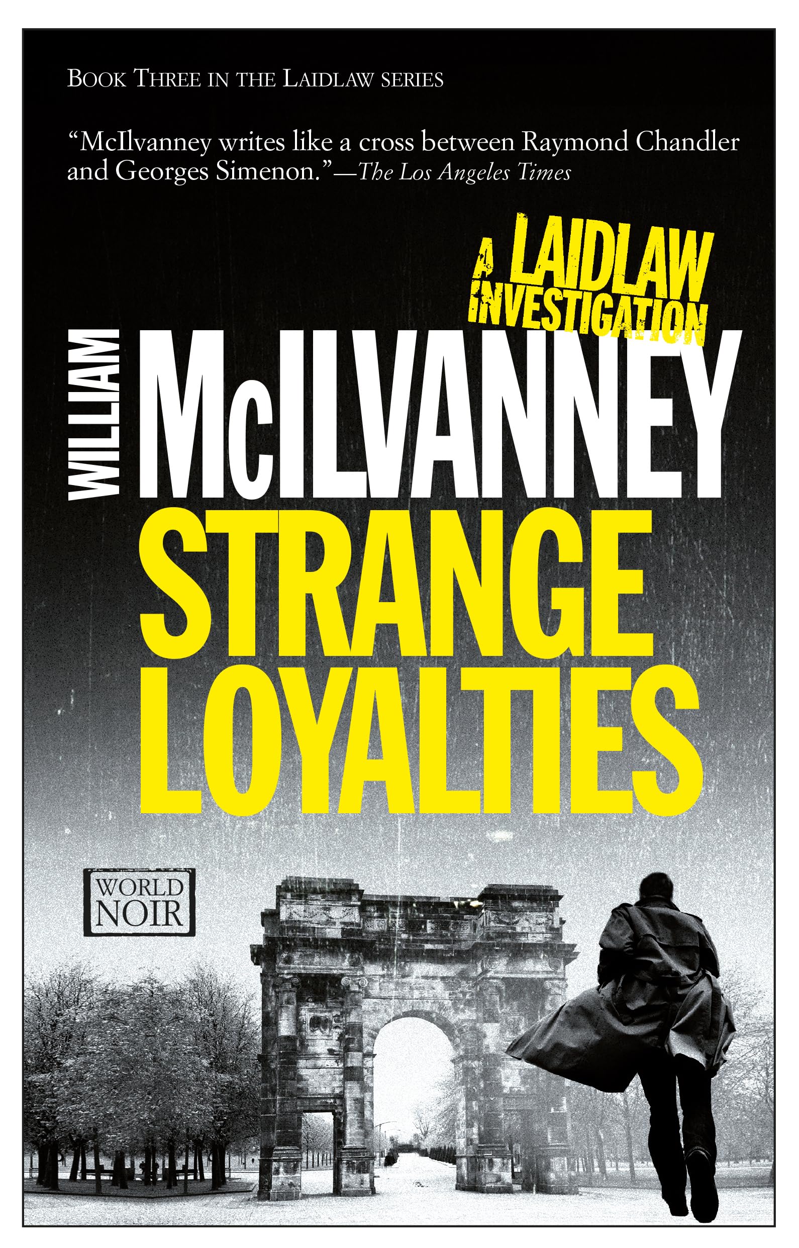 Strange Loyalties: A Laidlaw Investigation (Jack Laidlaw Novels Book 3) (Laidlaw, 3) Contemporary literature