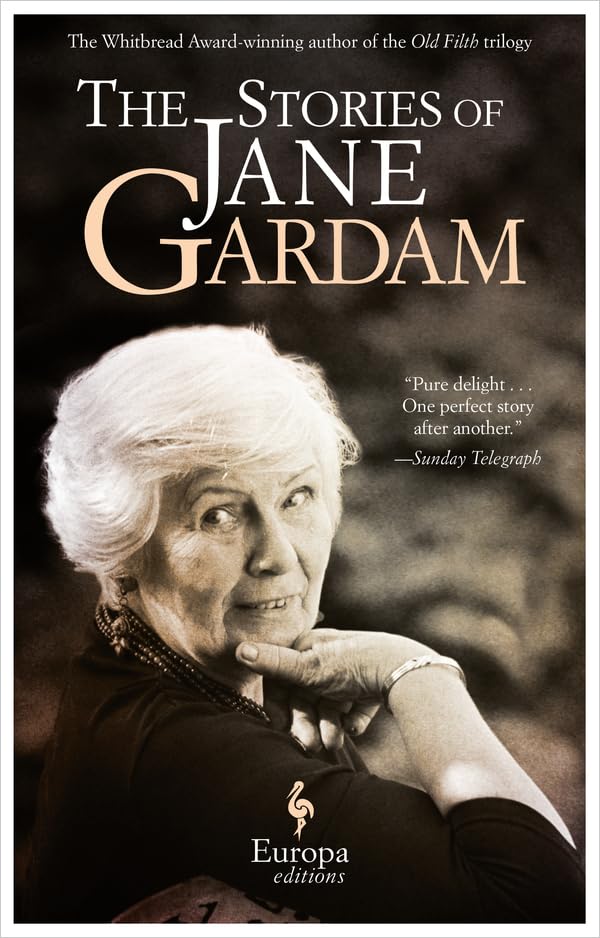 The Stories of Jane Gardam Essays & Short Stories