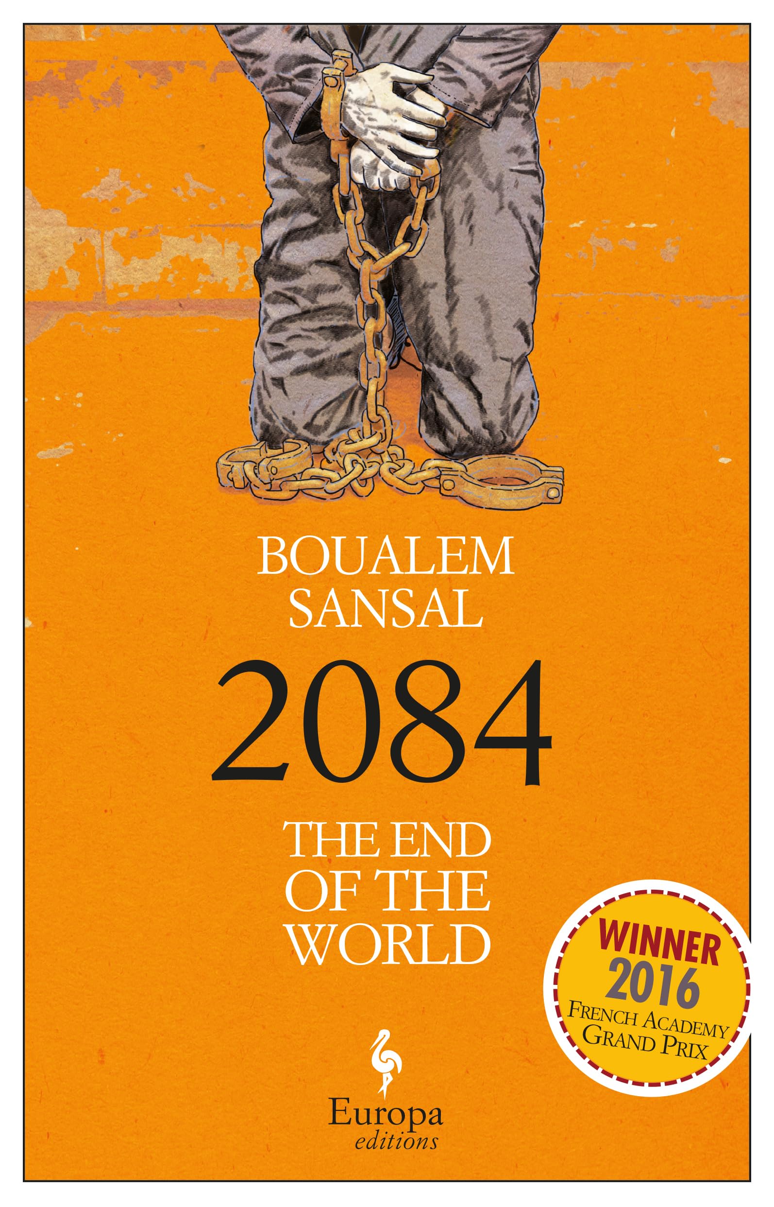 2084: The End of the World Contemporary literature