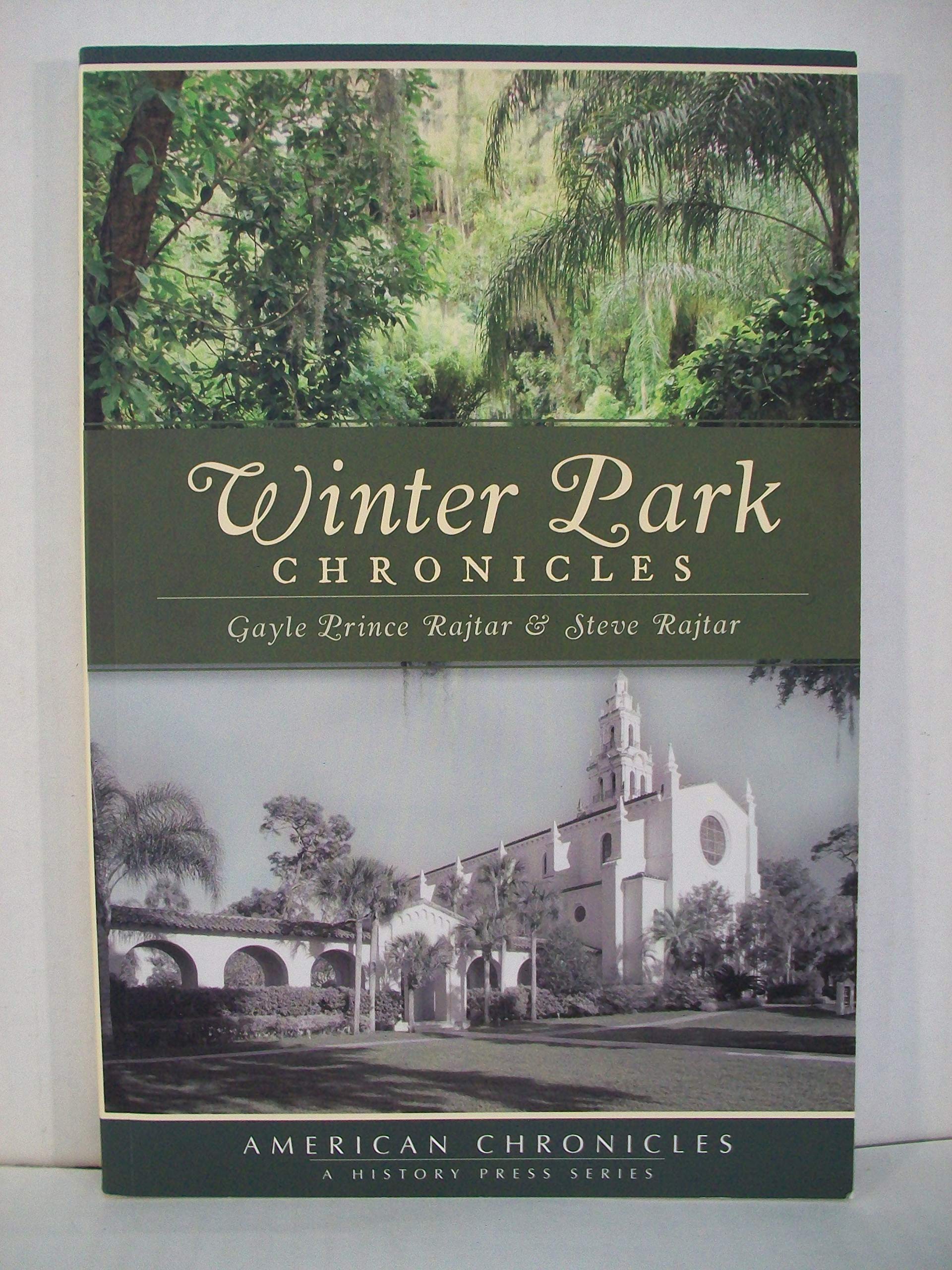 Winter Park Chronicles (American Chronicles) Social Sciences