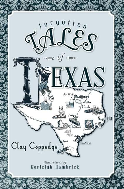 Forgotten Tales of Texas book