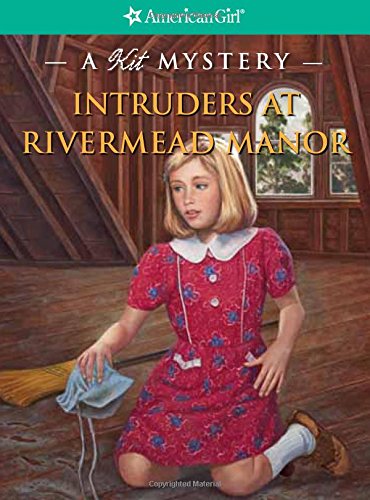 Intruders at Rivermead Manor: A Kit Mystery (American Girl Mysteries) Health, Nutrition & Fitness