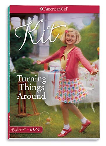 Turning Things Around (American Girl Beforever: Kit Classic, 2) Health, Nutrition & Fitness