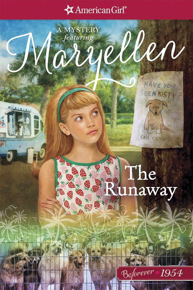 The Runaway: A Maryellen Mystery (American Girl Beforever Mysteries) Novels & Short Stories
