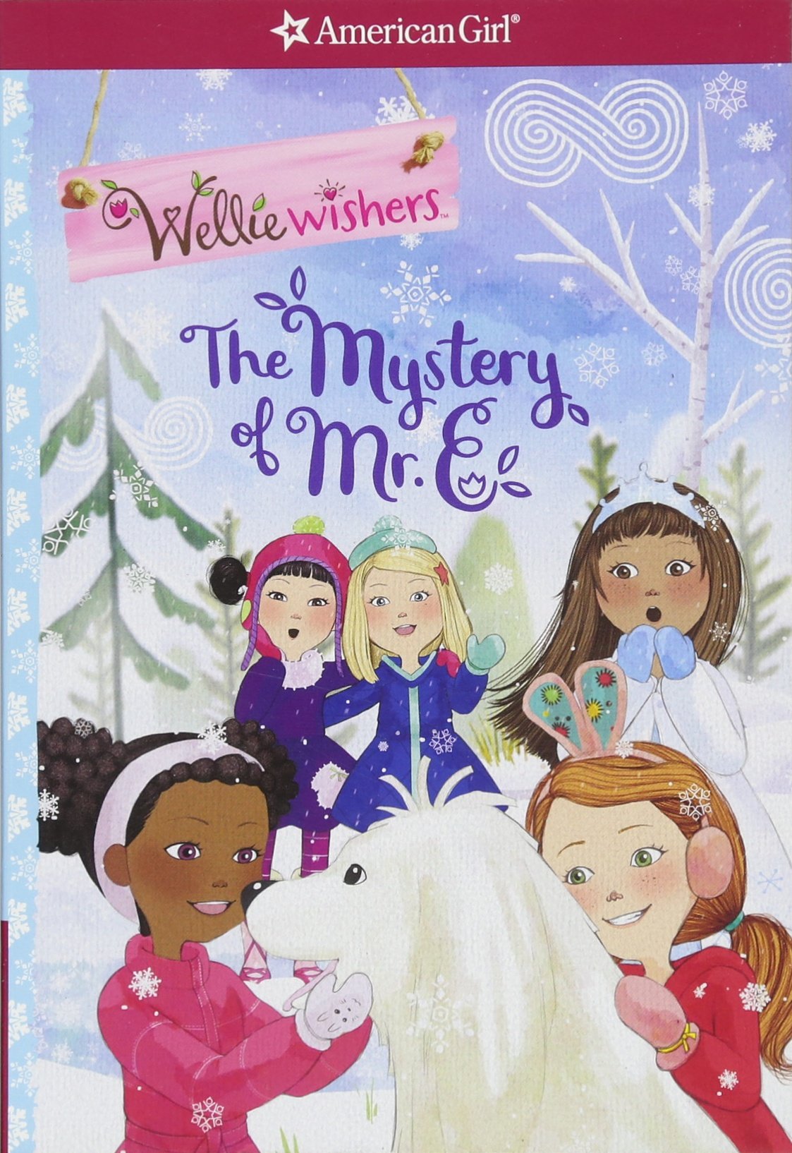 The Mystery of Mr. E (American Girl: Welliewishers) Novels & Short Stories
