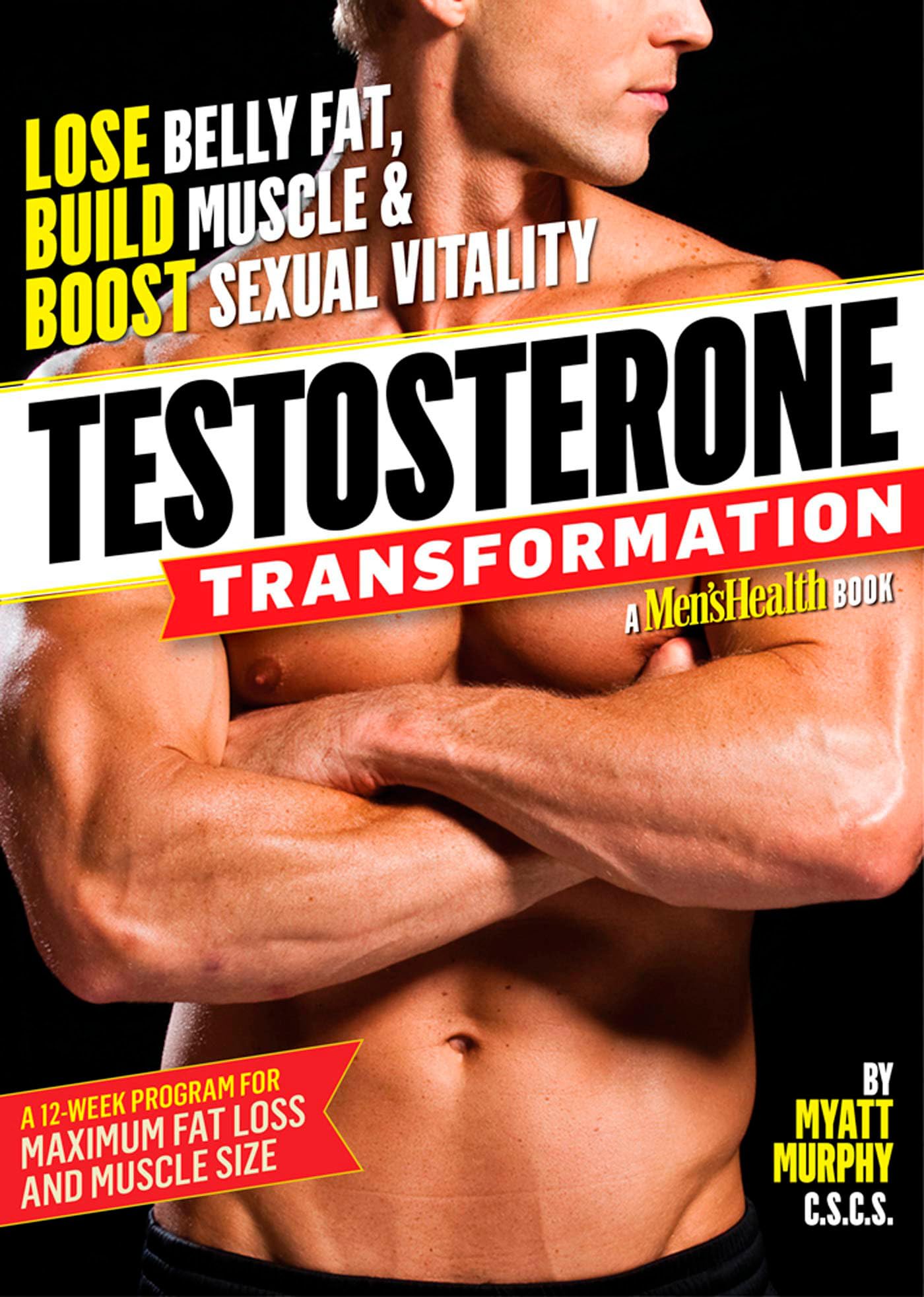 Testosterone Transformation: Lose Belly Fat, Build Muscle, and Boost Sexual Vitality Social Sciences