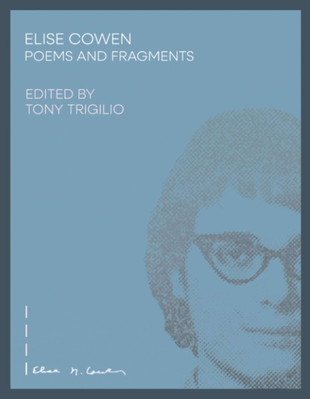 Elise Cowen: Poems and Fragments Poetry