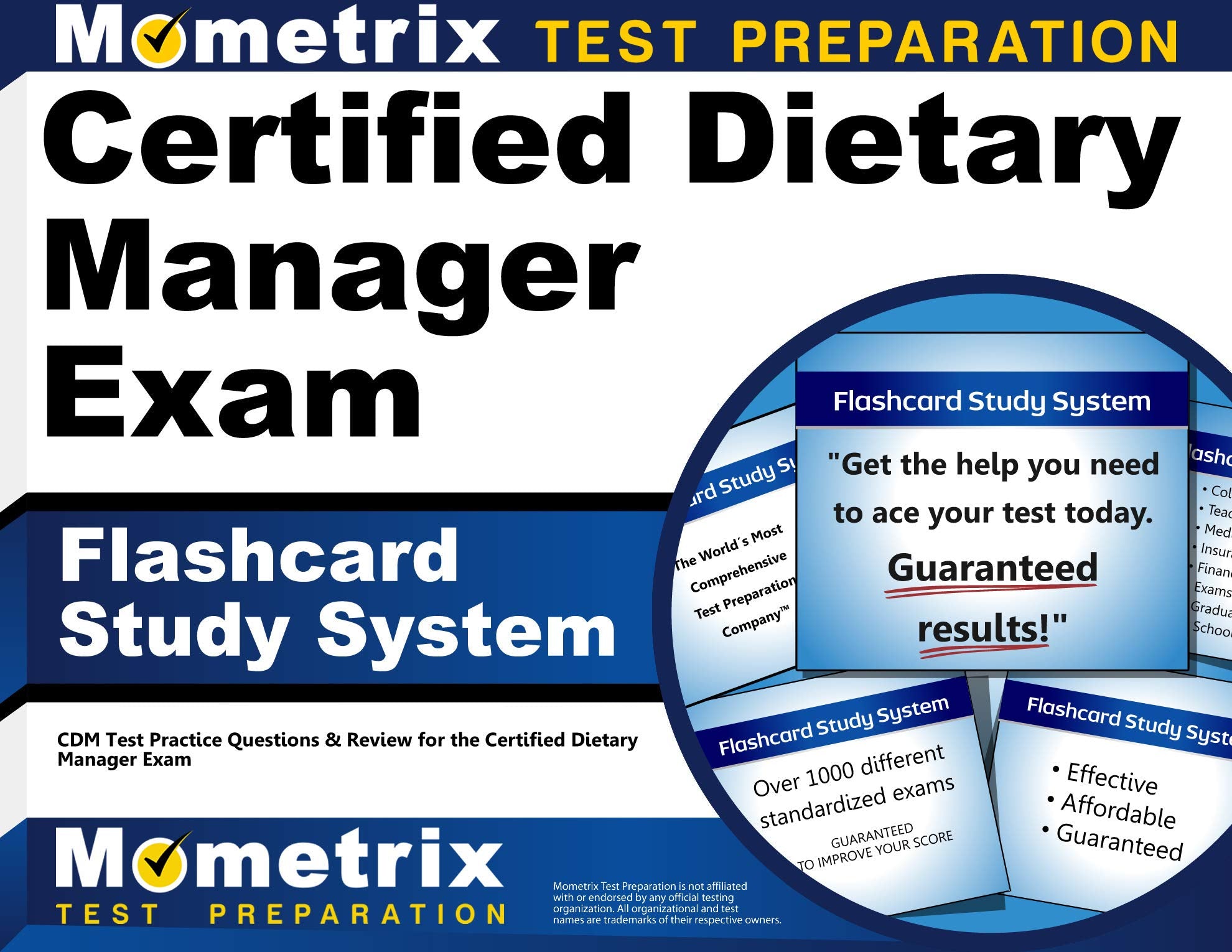 Certified Dietary Manager Exam Flashcard Study System: CDM Test Practice Questions & Review for the Certified Dietary Manager Exam Medicine