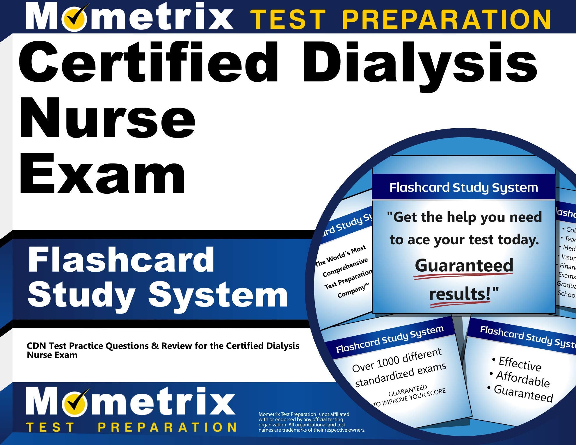 Certified Dialysis Nurse Exam Flashcard Study System: Cdn Test Practice Questions & Review for the Certified Dialysis Nurse Exam Medicine