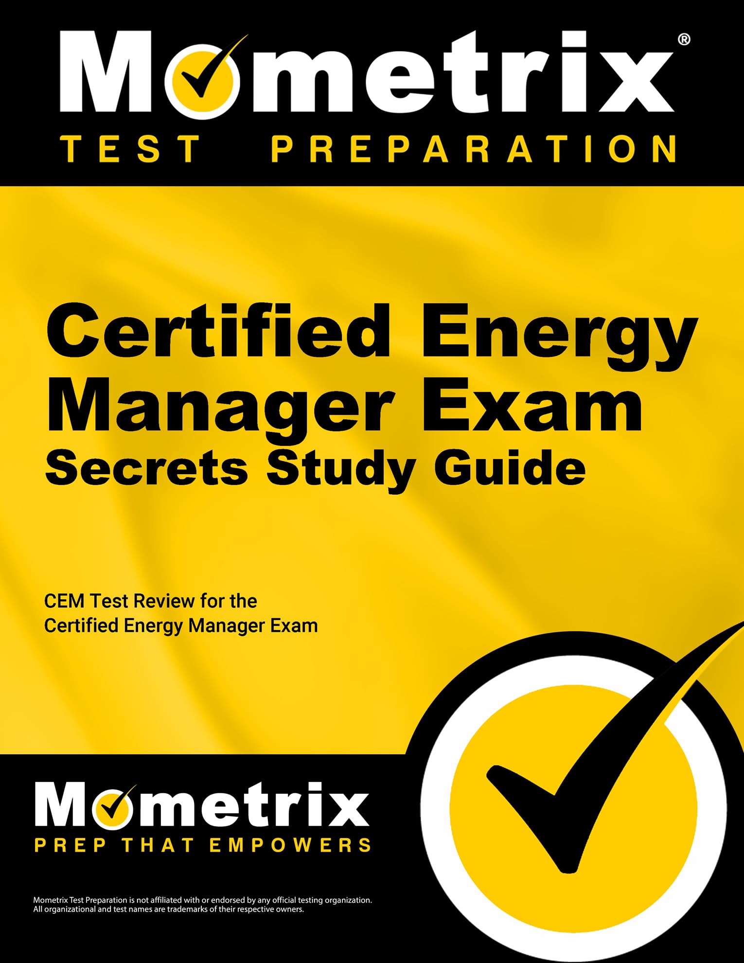 Certified Energy Manager Exam Secrets Study Guide: Cem Test Review for the Certified Energy Manager Exam Study Guides