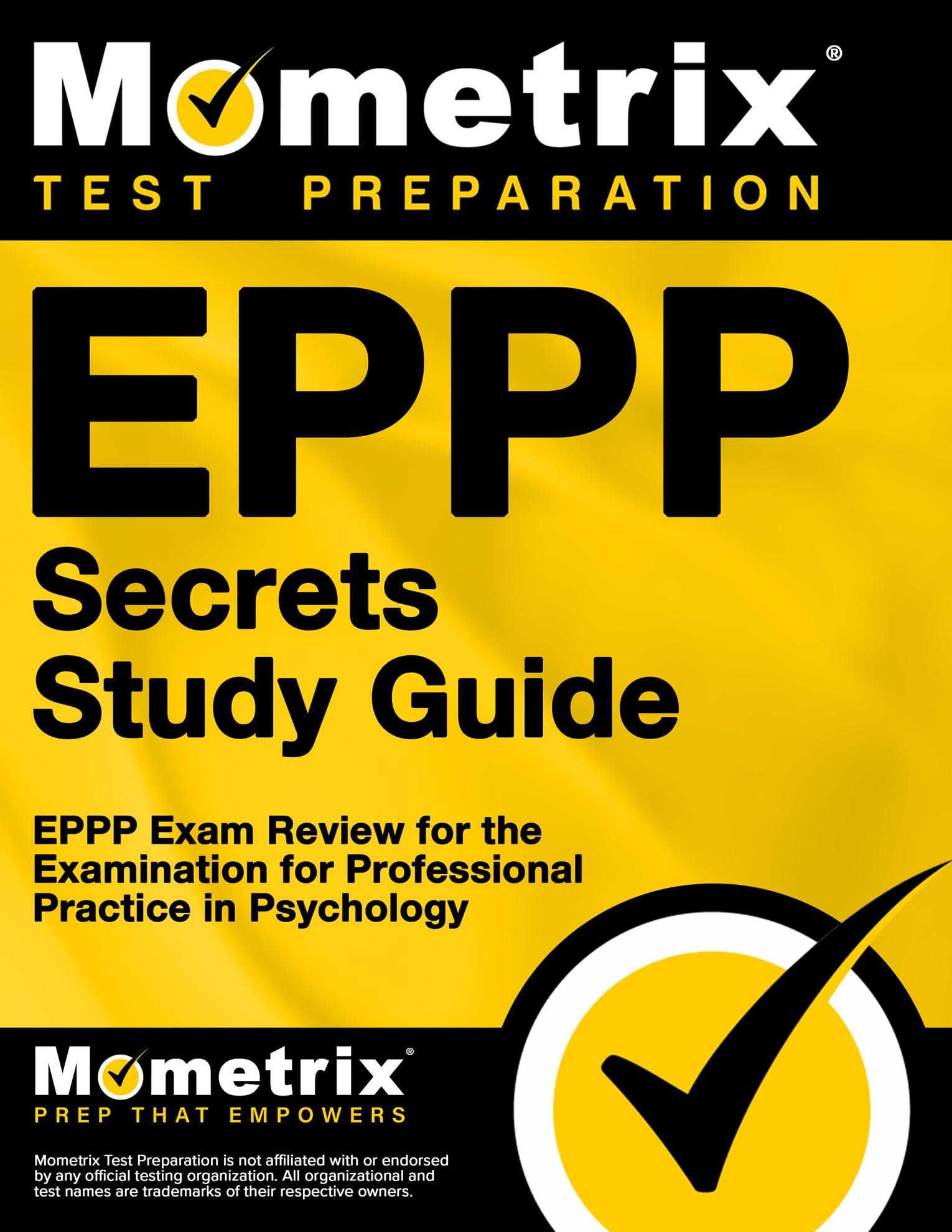 Eppp Secrets Study Guide: Eppp Exam Review for the Examination for Professional Practice in Psychology Study Guides
