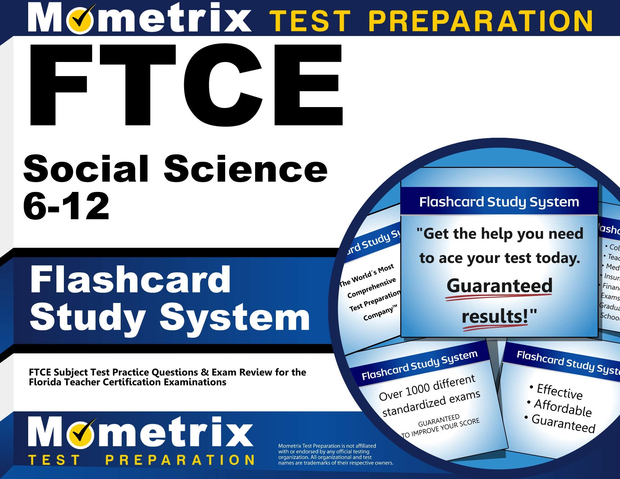 FTCE Social Science 6-12 Flashcard Study System: FTCE Test Practice Questions & Exam Review for the Florida Teacher Certification Examinations Learning & Reference