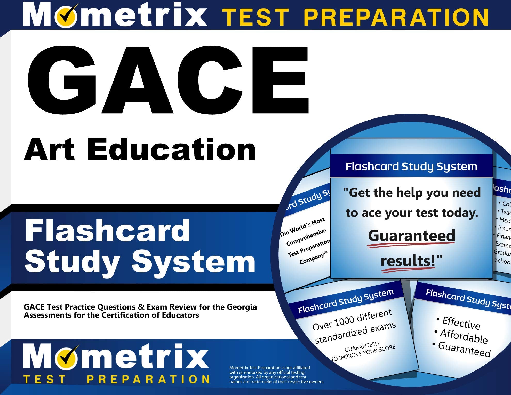 Gace Art Education Flashcard Study System: Gace Test Practice Questions & Exam Review for the Georgia Assessments for the Certification of Educators Reference Books