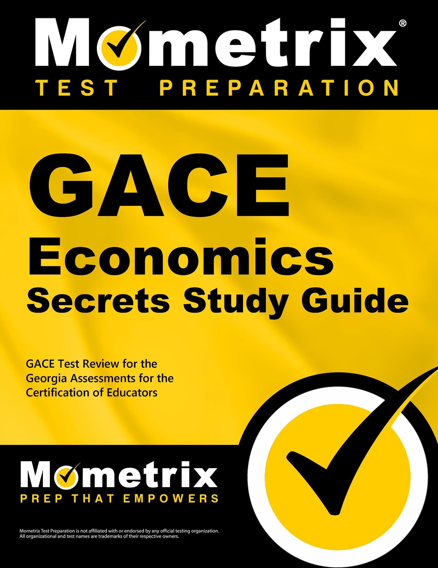 Gace Economics Secrets Study Guide: Gace Test Review for the Georgia Assessments for the Certification of Educators Reference Books