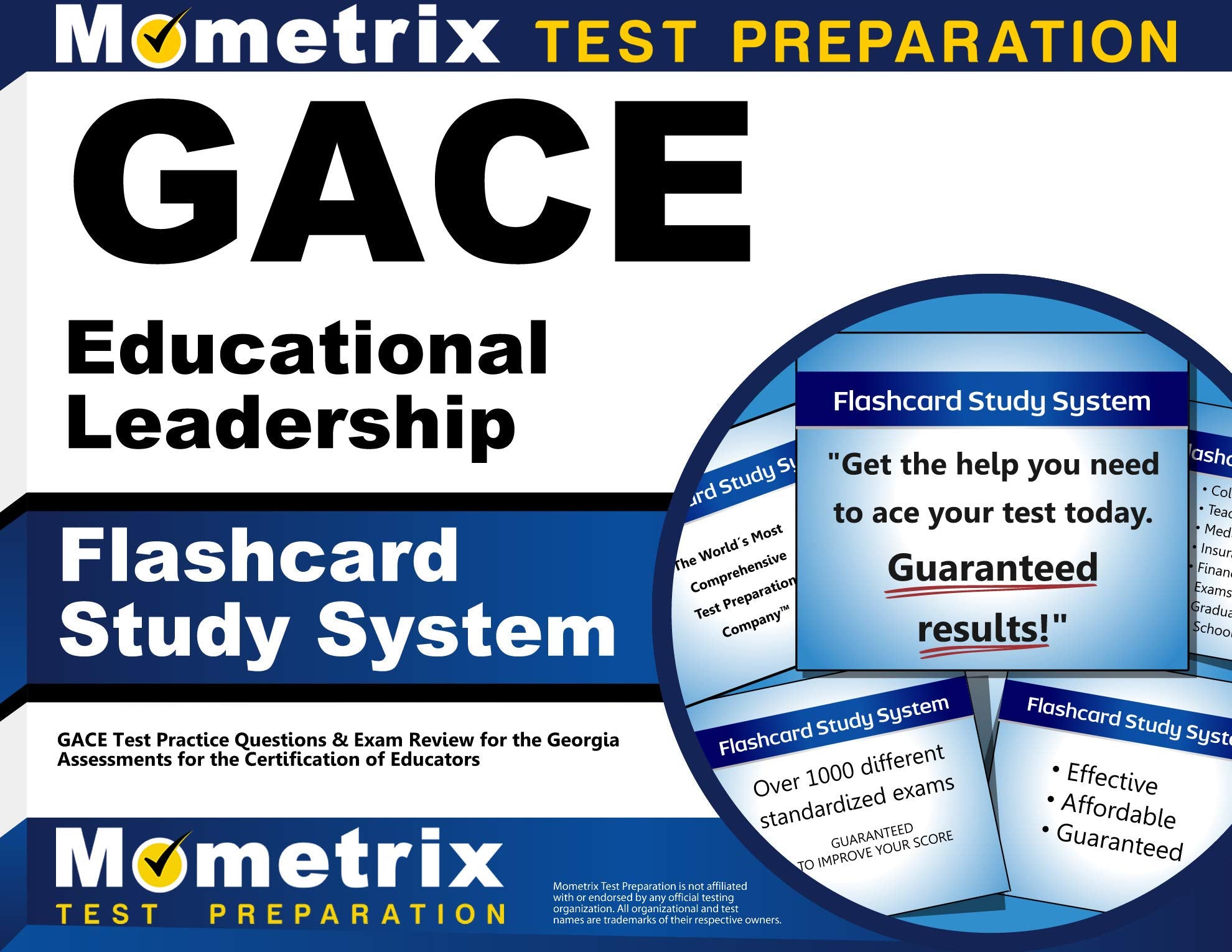 Gace Educational Leadership Flashcard Study System: Gace Test Practice Questions & Exam Review for the Georgia Assessments for the Certification of Ed Reference Books