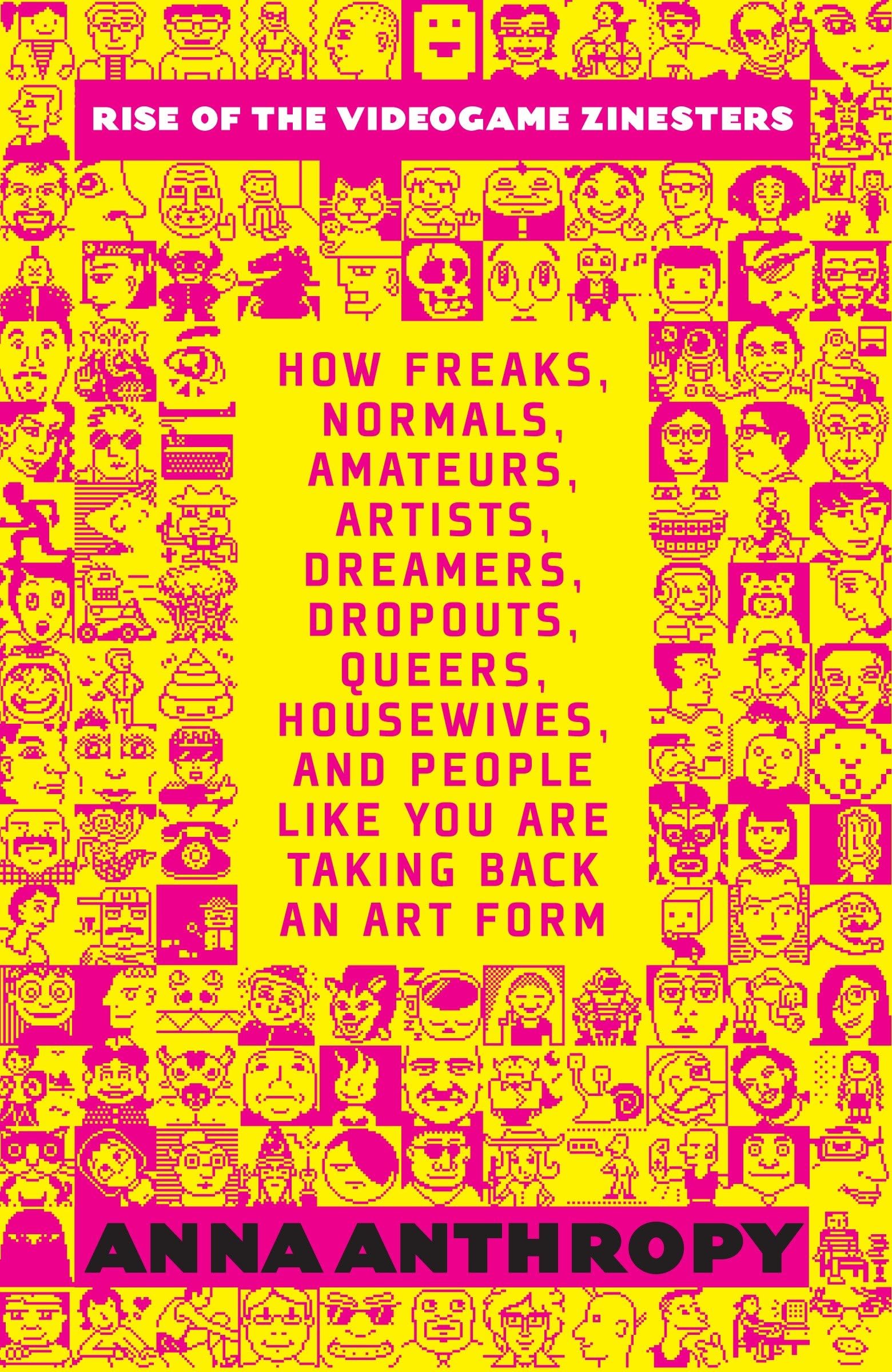 Rise of the Videogame Zinesters book