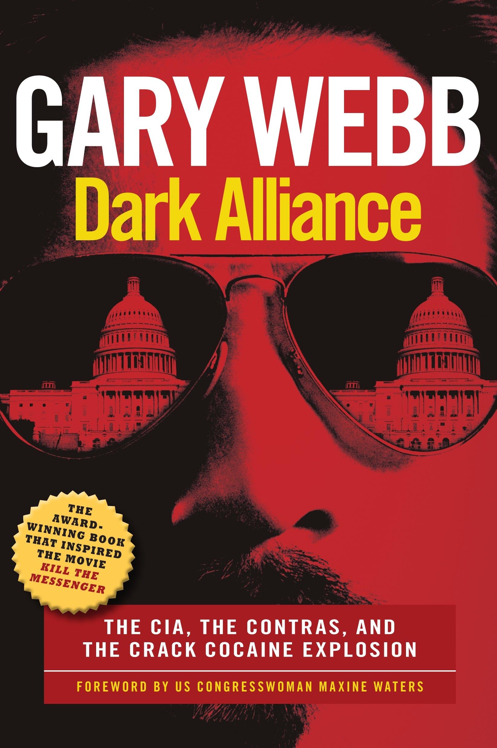 Dark Alliance: The CIA, the Contras, and the Crack Cocaine Explosion Media & Communication