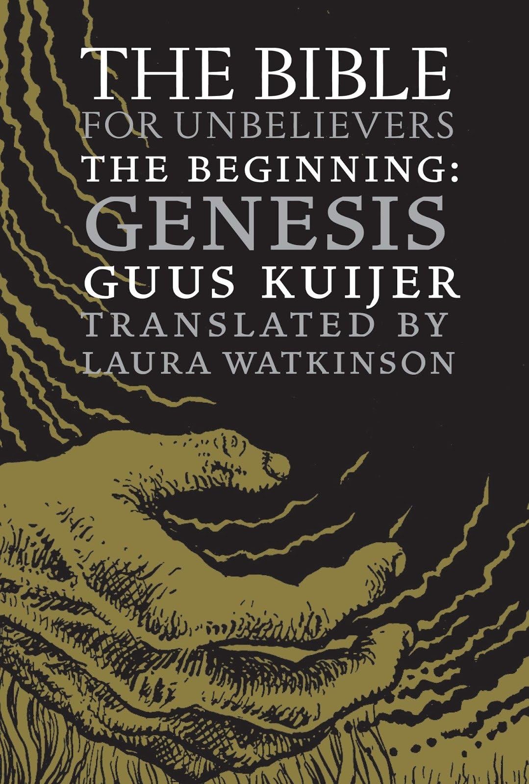 The Bible for Unbelievers: The Beginning-Genesis Humour & Satire
