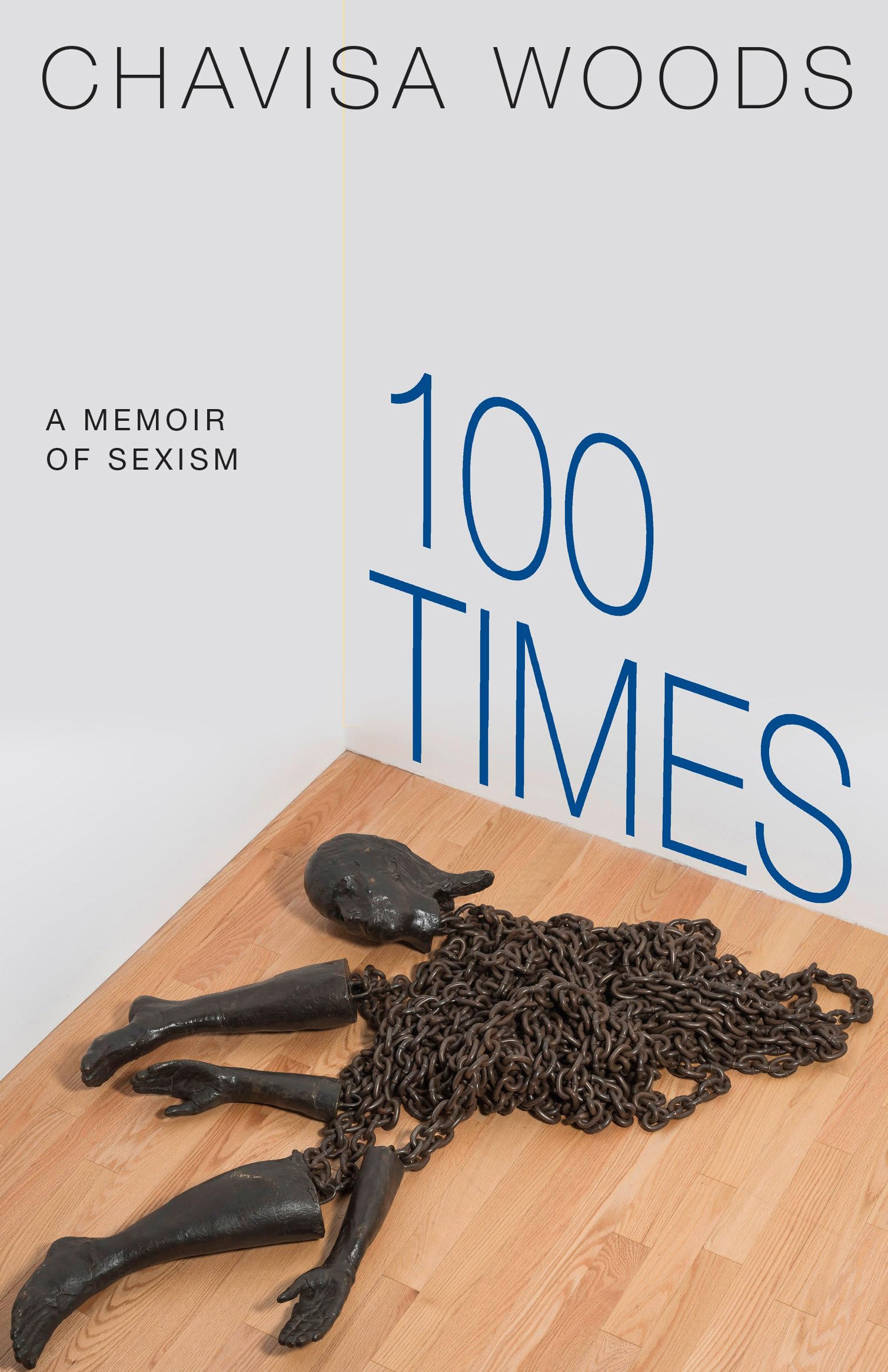100 Times: A Memoir of Sexism Psychology