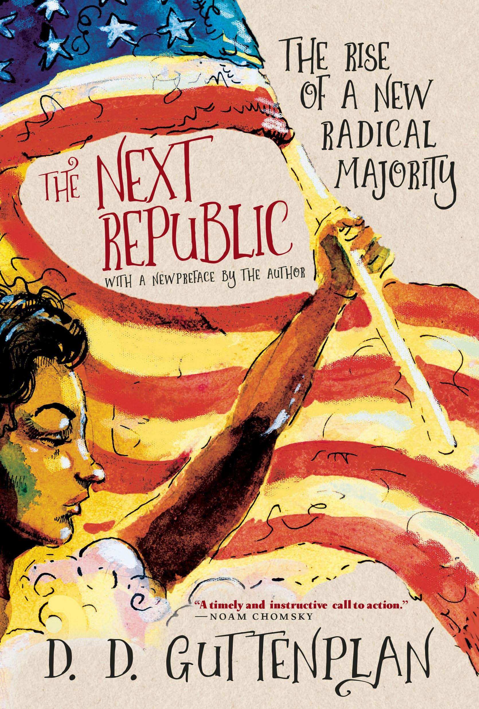 The Next Republic: The Rise of a New Radical Majority Social Sciences