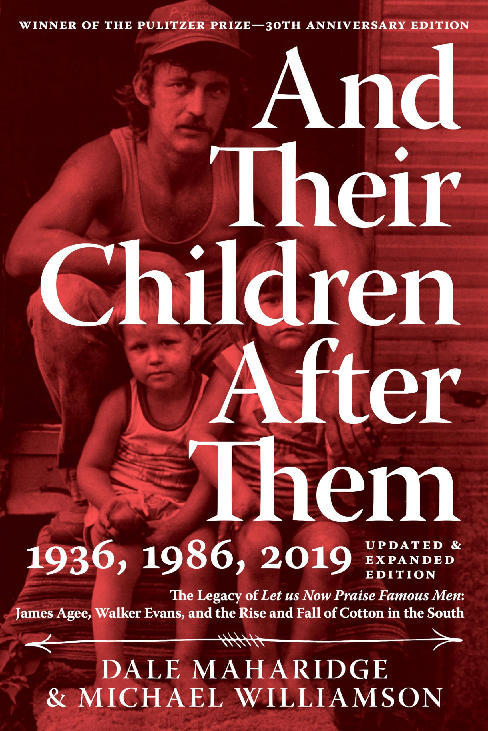 And Their Children After Them: The Legacy of Let Us Now Praise Famous Men: James Agee, Walker Evans, and the Rise and Fall of Cotton in the South Media & Communication