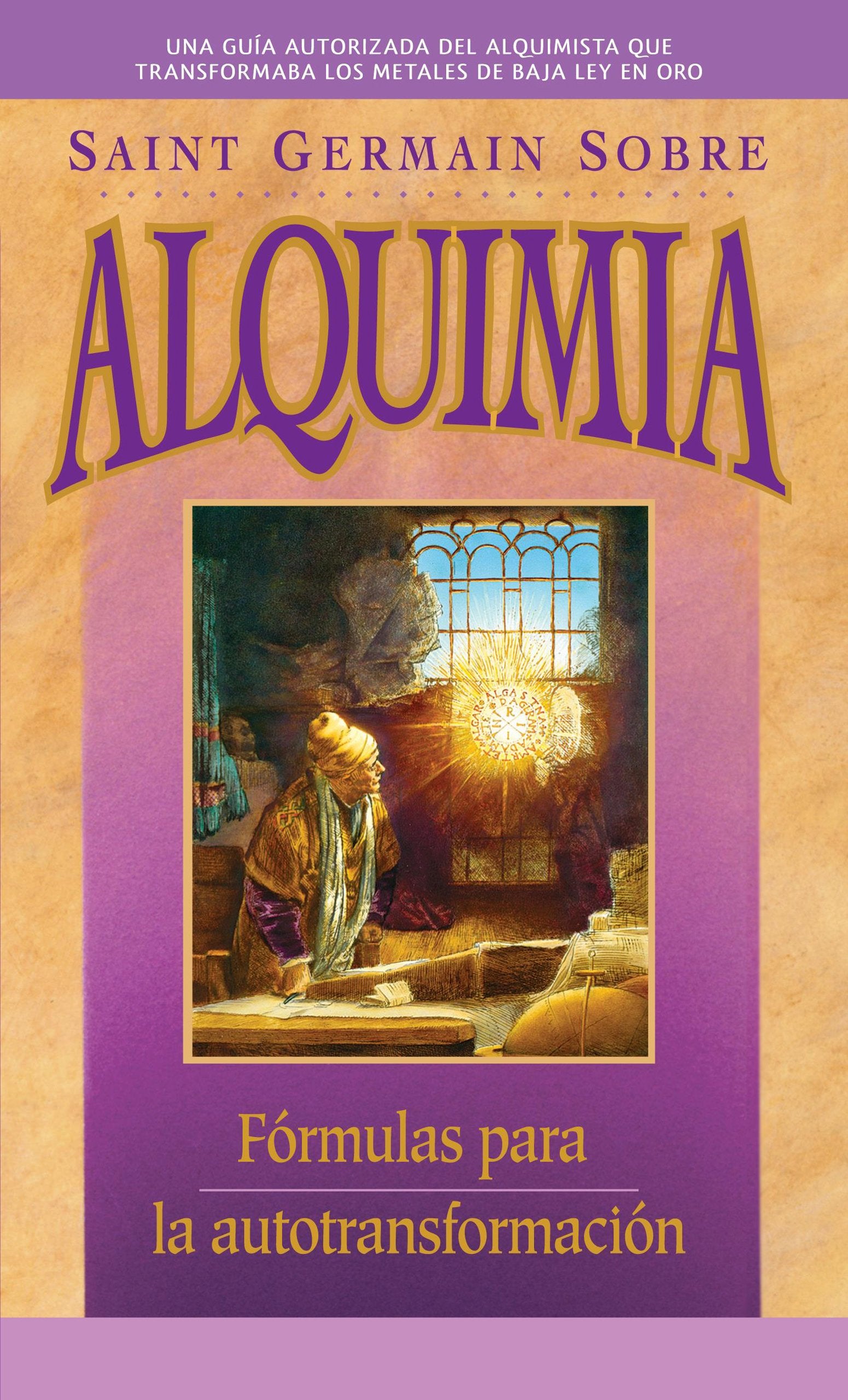 Saint Germain sobre Alquimia: Formulas para la Autotransformacion Health, Nutrition & Fitness