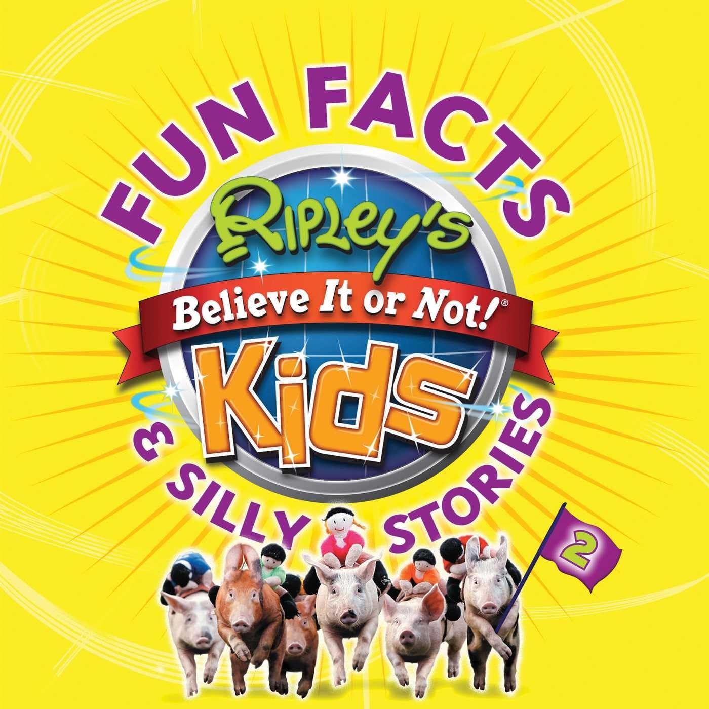 Ripley's Fun Facts & Silly Stories 2 (Volume 2) book