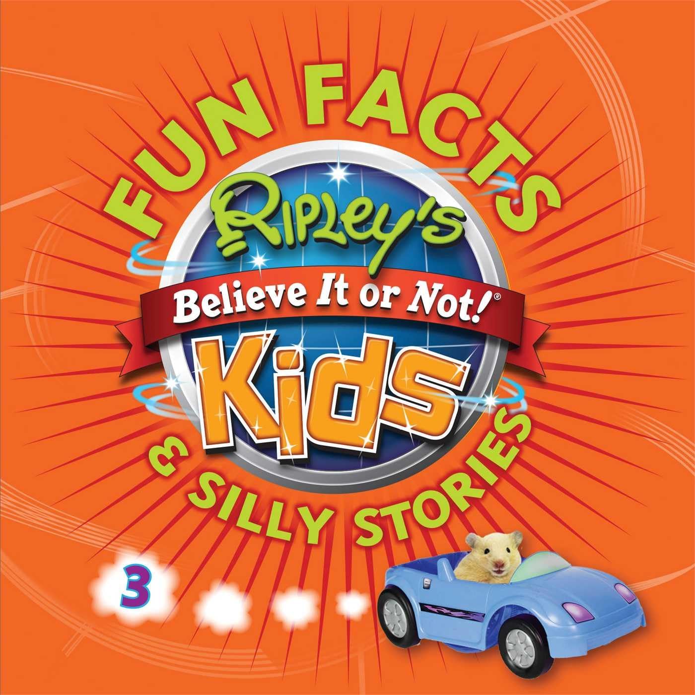 Ripley's Fun Facts & Silly Stories 3 (Volume 3) Non-fiction
