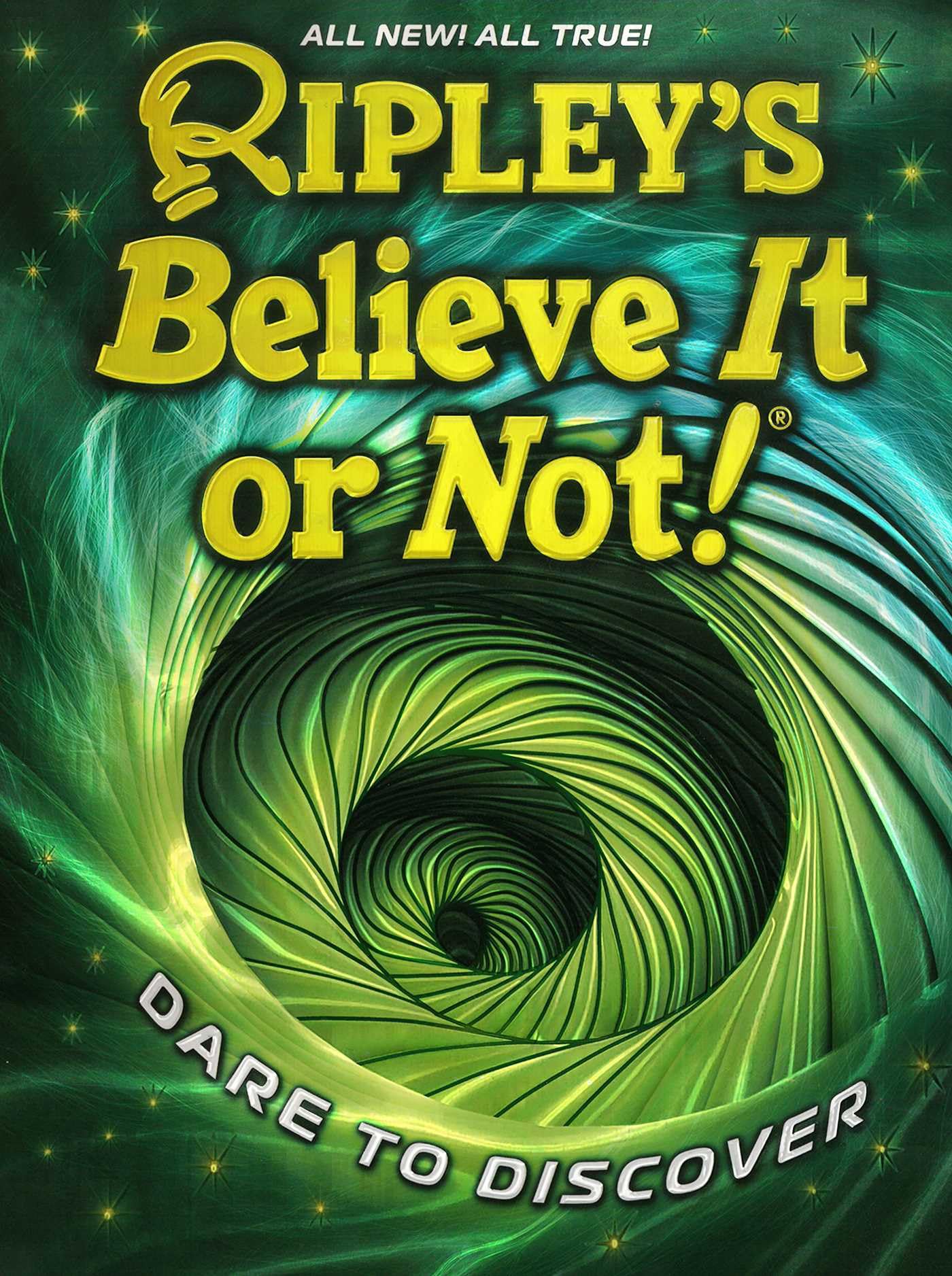 Ripley’s Believe It or Not! Dare to Discover (Ripley's Believe it or Not, 21) Reference Books
