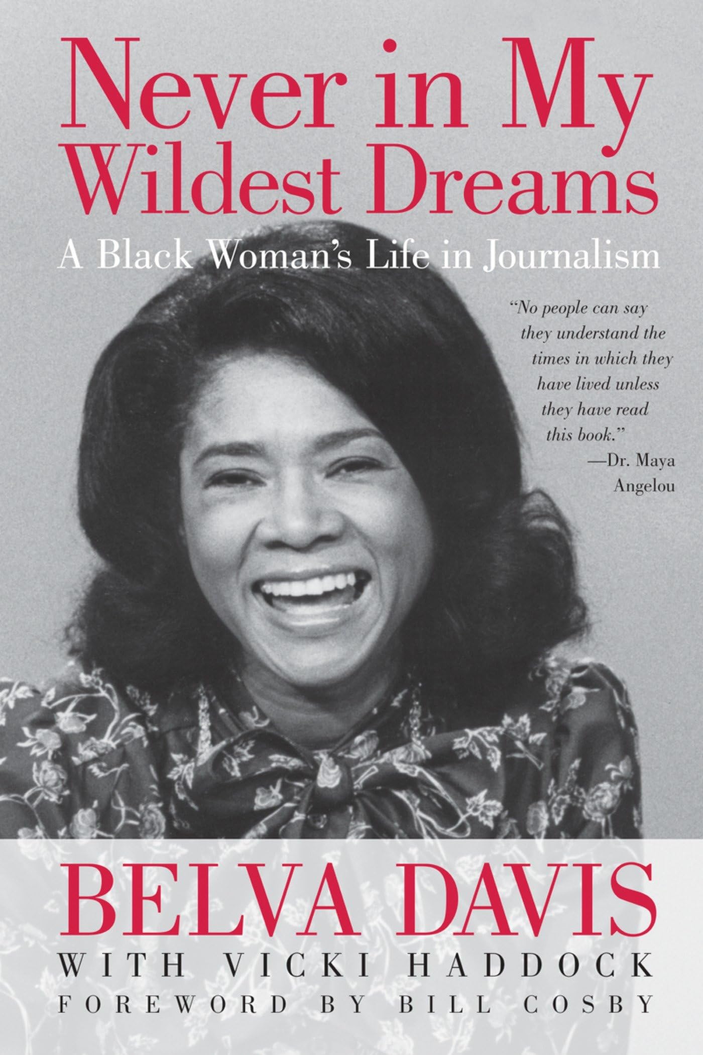 Never in My Wildest Dreams: A Black Woman's Life in Journalism Media & Communication