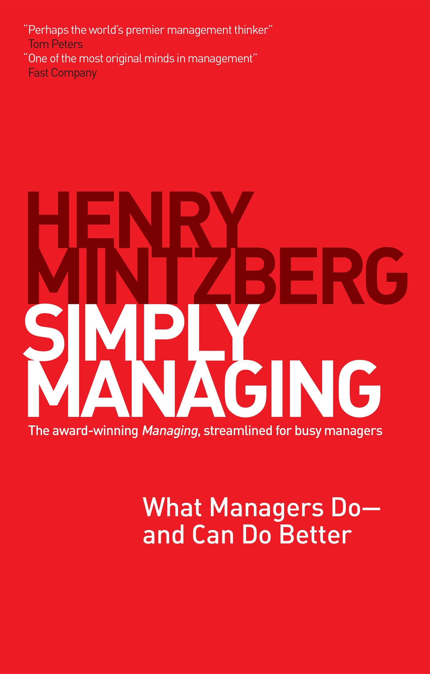 Simply Managing: What Managers Do # and Can Do Better Business, Finance & Career