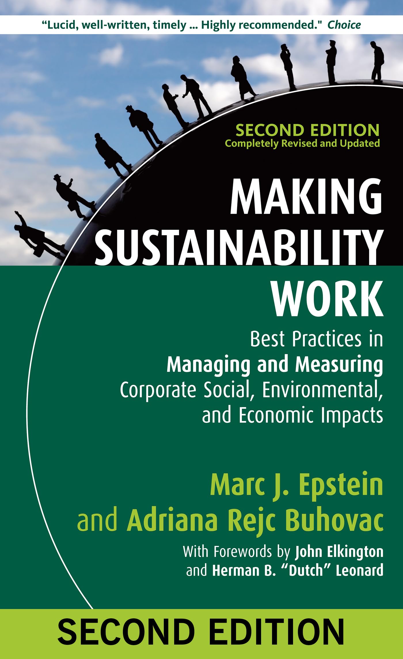Making Sustainability Work: Best Practices in Managing and Measuring Corporate Social, Environmental, and Economic Impacts Business, Finance & Career