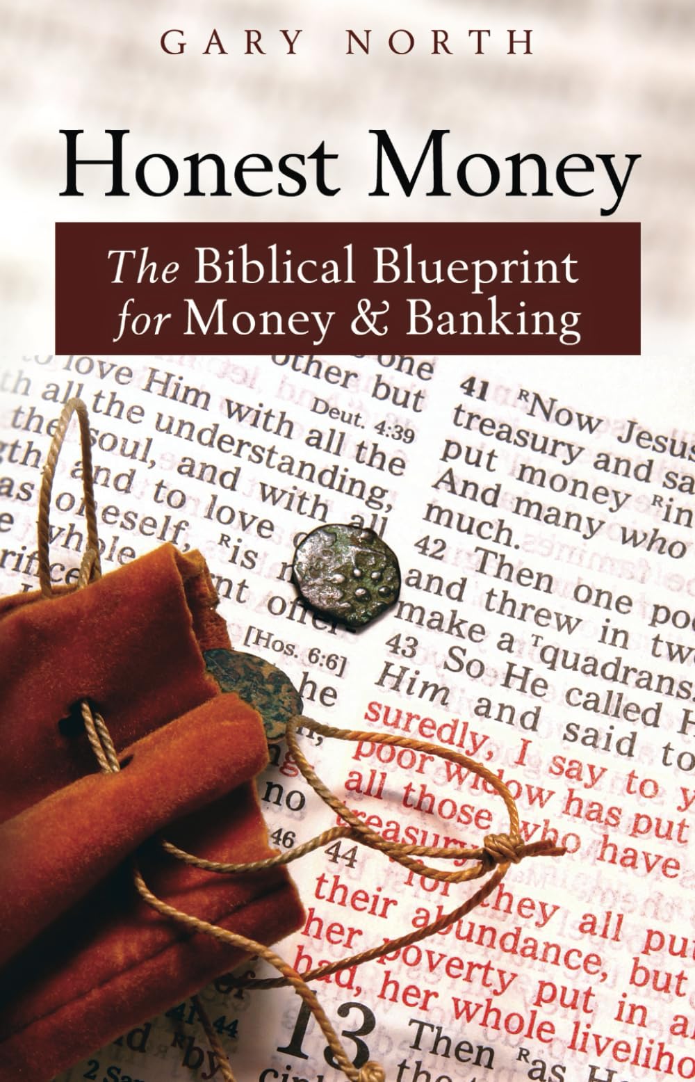 Honest Money: The Biblical Blueprint for Money and Banking Business, Finance & Career