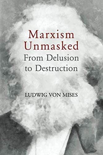 Marxism Unmasked: From Delusion to Destruction Business, Finance & Career